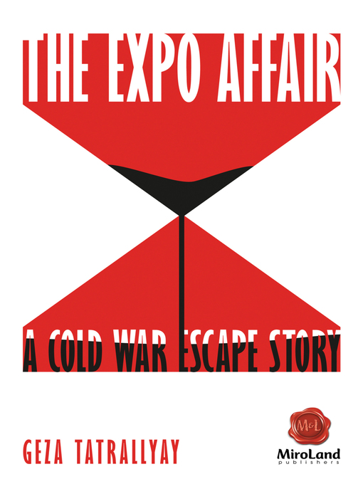 Title details for The Expo Affair by Geza Tatrallyay - Available